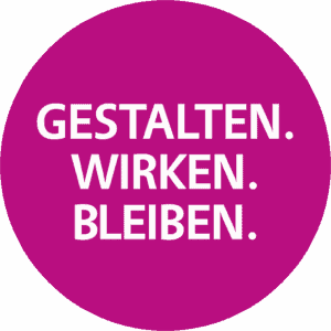 Kreis in Pink mit Text GESTALTEN.WIRKEN.BLEIBEN